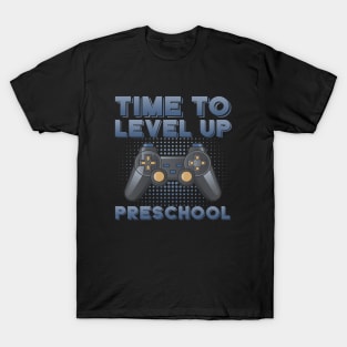 Time to level up pre-school T-Shirt